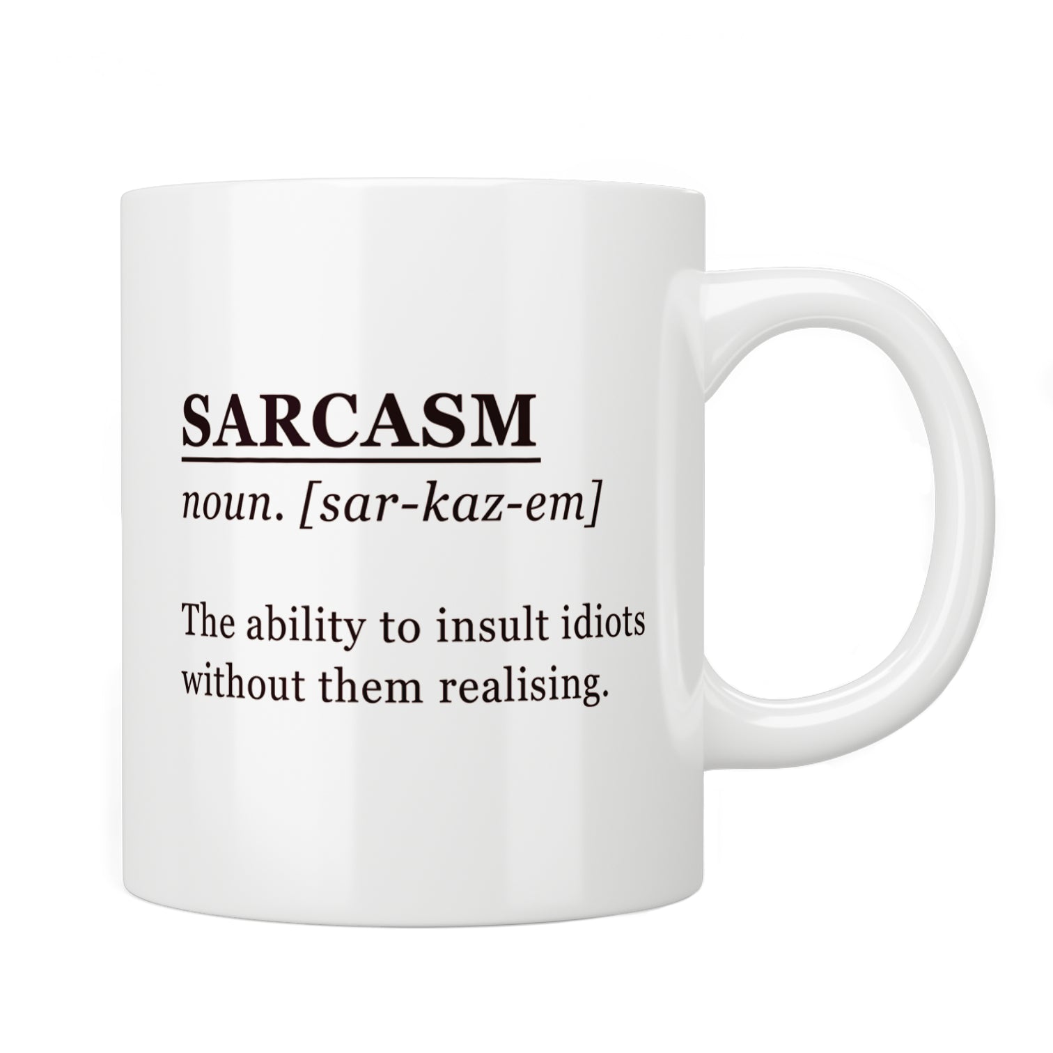 Sarcasm Mug