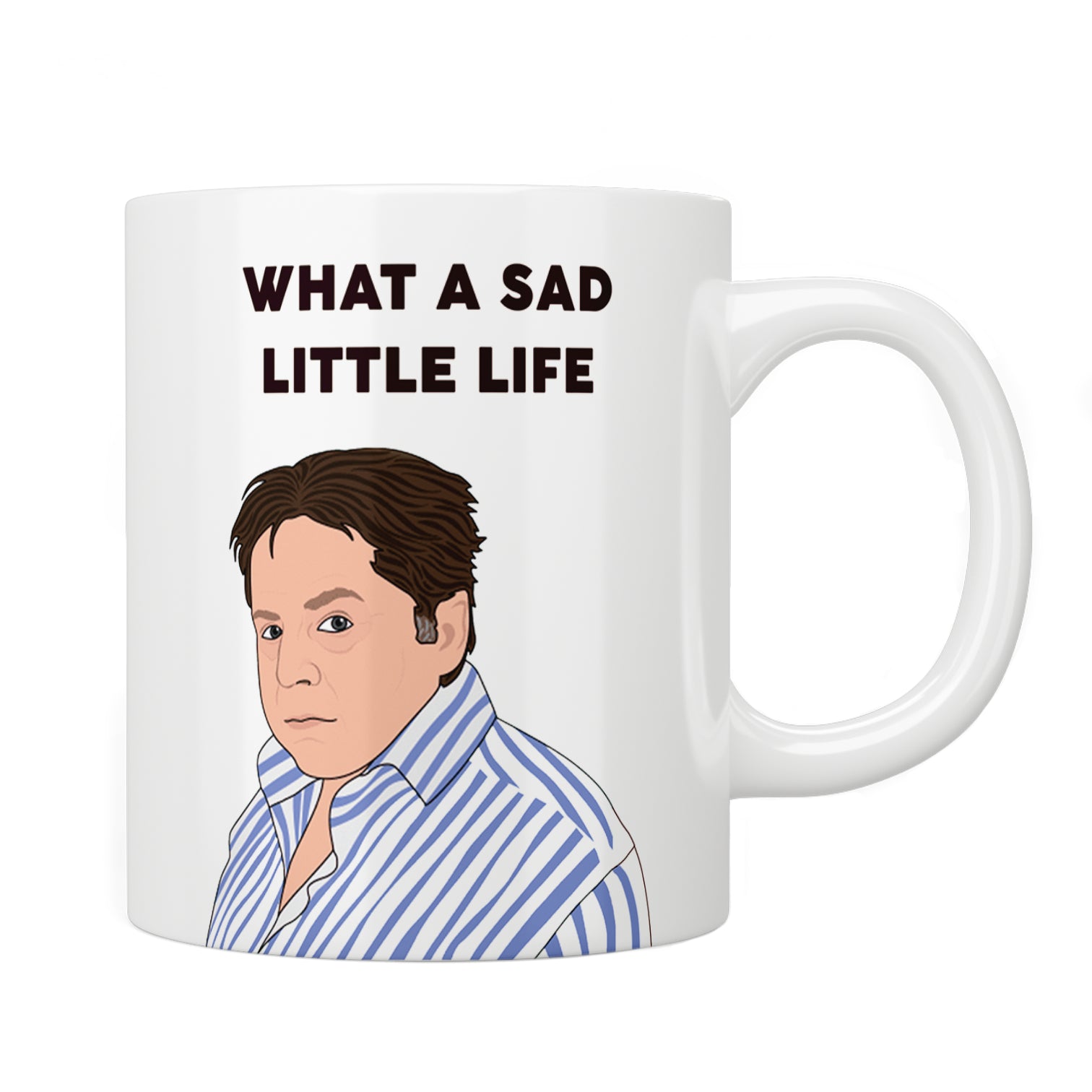 Come Dine With Me “What A Sad Little Life” Mug