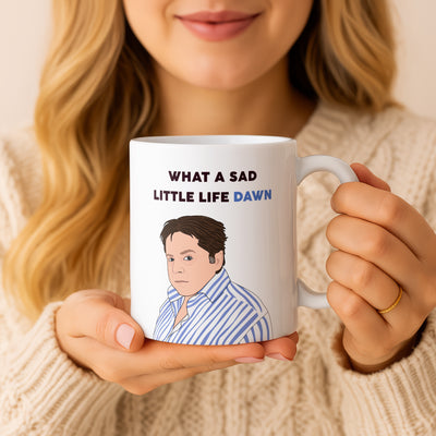 Personalised “What A Sad Little Life” Come Dine With Me Mug