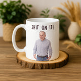 Friday Night Dinner “Shit On It” Martin Goodman Mug